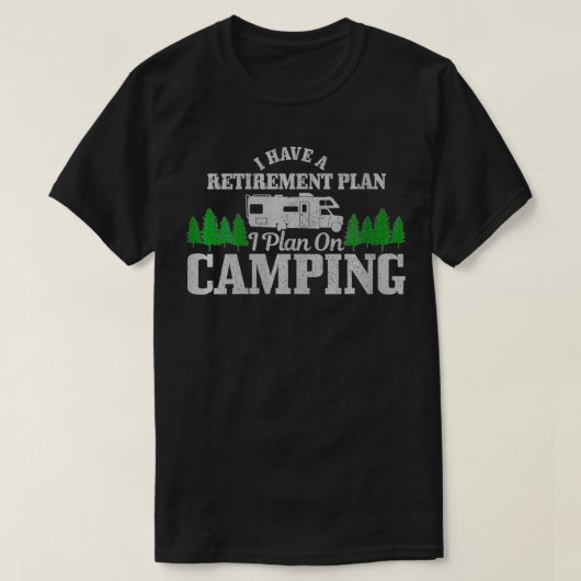 Womens RV Camping Pensionsplan Funny Remüde Ca T-Shirt (Design vorne)