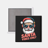Womens Santa Vibes Only Funny P Culture Christmas  Magnet (Vorderseite/Rückseite)