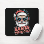 Womens Santa Vibes Only Funny P Culture Christmas Mousepad (Mit Mouse)