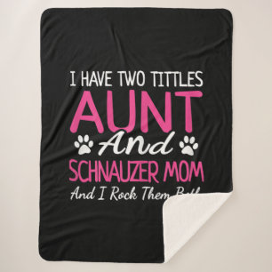 Womens Schnauzer Ohrs I Have Two Titles Aunt Sherpadecke