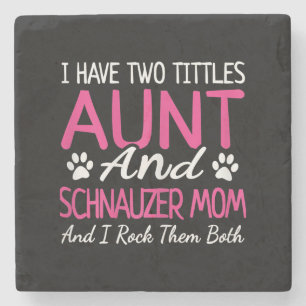 Womens Schnauzer Ohrs I Have Two Titles Aunt Steinuntersetzer