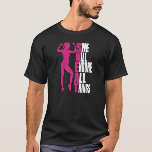 Womens She Will Endure All Things Fitness Gym Wome T-Shirt (Vorderseite)
