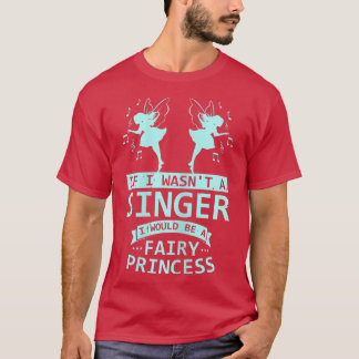 Womens Singer Fairy Princess Karaoke Music Musica T-Shirt