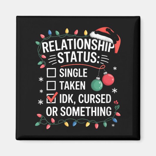 Womens Single Taken Cursed Relationship Status Chr Magnet (Vorne)