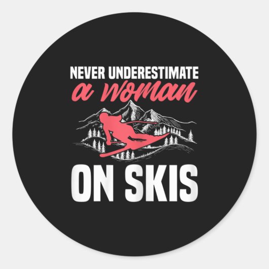 Womens Ski Funny Skiing Never Underestimate A Woma Runder Aufkleber (Vorderseite)