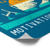 Womens Sometimes Motivation Finds You Funny Quote  Poster (Ecke)