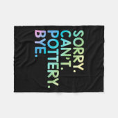 Womens Sorry Can't Ttery Bye Funny Ttery Teacher M Fleecedecke (Vorderseite (Horizontal))