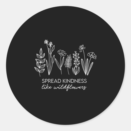 Womens Spread Kindness Like Wildflowers Insrationa Runder Aufkleber (Vorderseite)