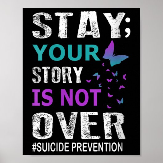 Womens Stay Your Story Is Not Over Suicide Prevent Poster (Vorne)