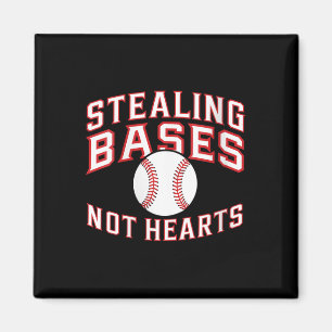 Womens stehlen Bases nicht hören Funny Valentines Magnet