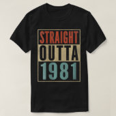 Womens Straight Outta 1981 Funny 43. Birthday Ga T-Shirt (Design vorne)
