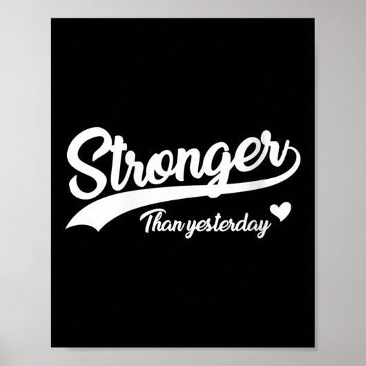 Womens Stronger Than Yesterday Motivational Insrat Poster (Vorne)