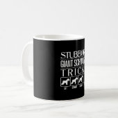 Womens Stubborn Giant Schnauzer Tricks Kaffeetasse (Vorderseite Links)