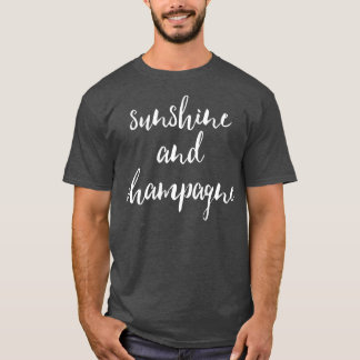 Womens Sunshine & ChampagneCute Cruise Beach Vacat T-Shirt