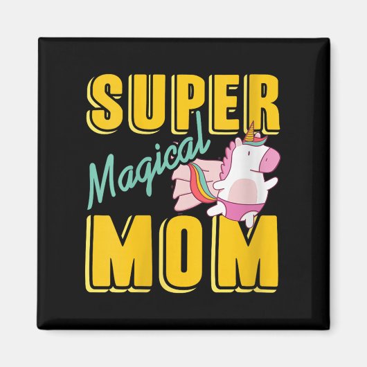 Womens Super Magical Mama Rainbow Unicorn Hero Wer Magnet (Vorne)