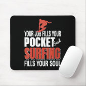 Womens Surfen füllt Ihr Soul Job Fülle Cket Coas Mousepad (Mit Mouse)