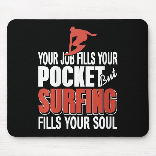 Womens Surfen füllt Ihr Soul Job Fülle Cket Coas Mousepad (Vorne)
