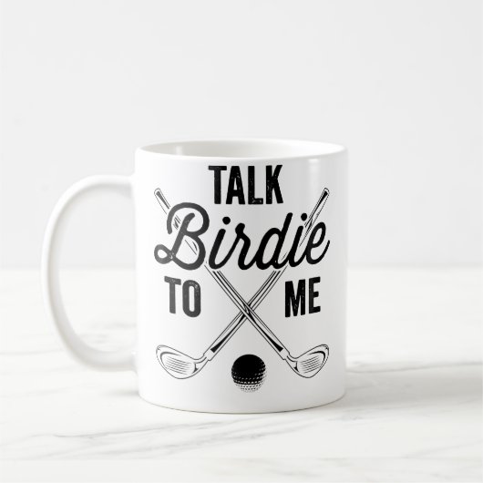 Womens Talk Birdie To Me Funny Golf Design Kaffeetasse (Links)