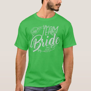 Womens Team Bride Team Bride Stag Party JGA T-Shir T-Shirt