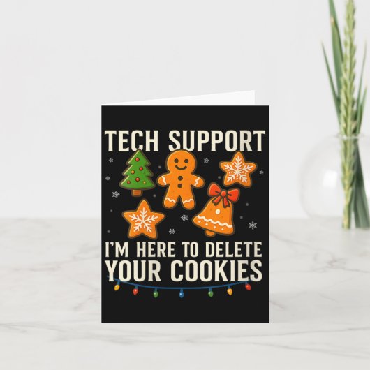 Womens Tech Suprt I'm Here To Delete Your Cookies Karte (Vorderseite)