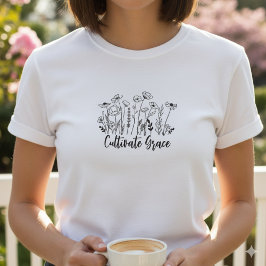 Women's Tee - Cultivate Grace Floral Design