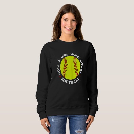 Womens Teen Girls Softball Just A Girl Who Loves S Sweatshirt (Vorne ganz)