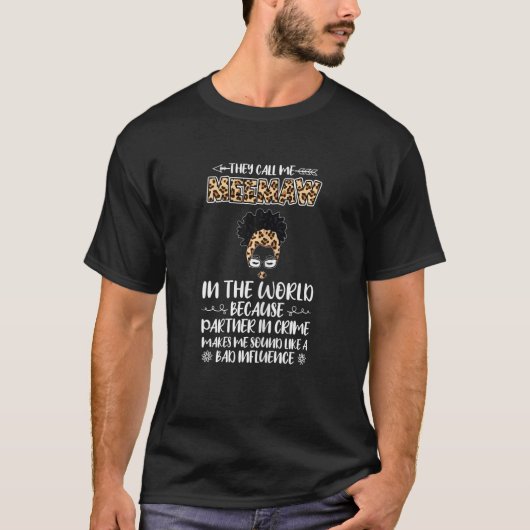 Womens they call me meemaw in the world because pa T-Shirt (Vorderseite)