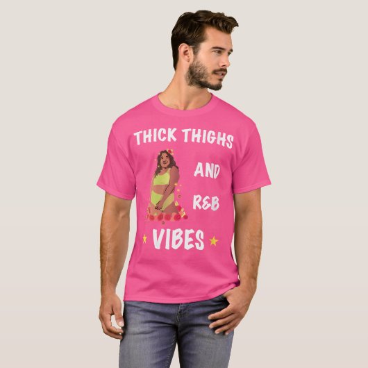 Womens Thick Thighs Rb Vibes T-Shirt (Vorne ganz)