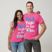 Womens Thick Thighs Rb Vibes T-Shirt (Unisex)
