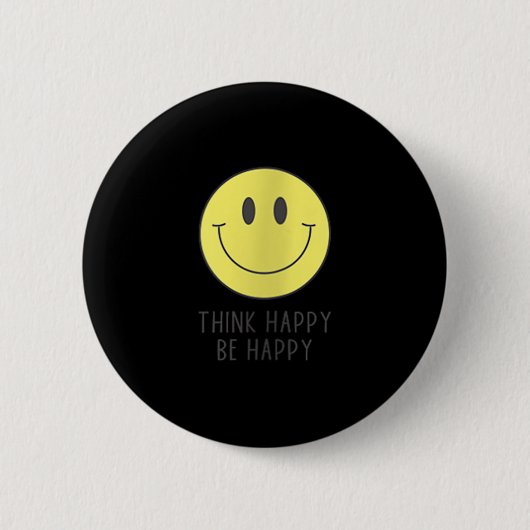 Womens Think Happy Be Happy Smile Face Motivationa Button (Vorderseite)