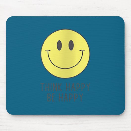 Womens Think Happy Be Happy Smile Face Motivationa Mousepad (Vorne)