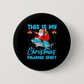 Womens This Is My Christmas Pajamas Funny Santa Ri Button (Vorderseite)