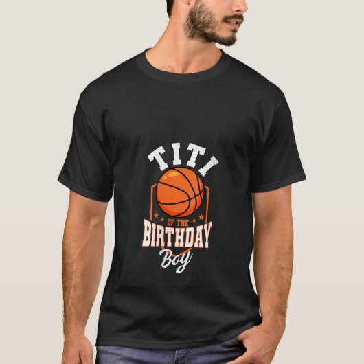 Womens Titi Of The Birthday Boy Basketball Theme B T-Shirt (Vorderseite)