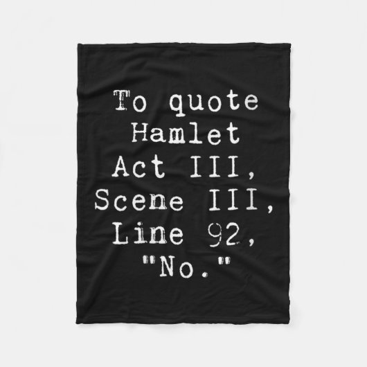 Womens To Quote Hamlet Funny Literary Tee For Wome Fleecedecke (Vorderseite)