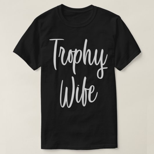 Womens Trophy Ehefrau Funny T-Shirt (Design vorne)