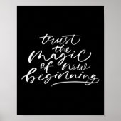 Womens Trust The Magic Of New Beginnings Insration Poster (Vorne)
