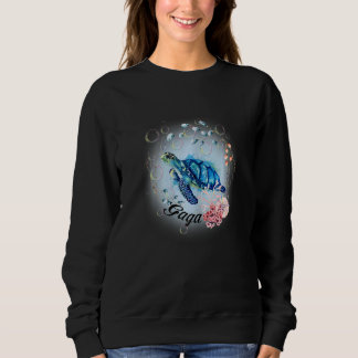 Womens Turtle Gaga  Gaga Sea Tortoise Turtle Sweatshirt