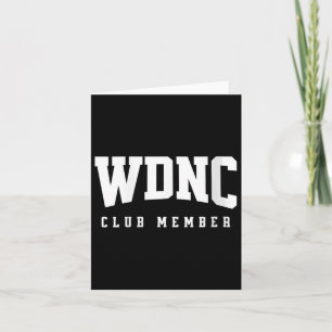 Womens WDNC Club Mitglied Wir kümmern uns nicht um Karte