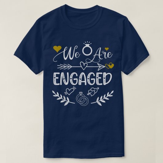 Womens We Are Engaged Wedding Bride Bachelorette P T-Shirt (Design vorne)