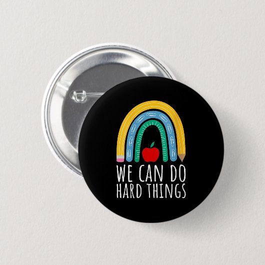 Womens We Can Do Hard Things Motivational Teacher Button (Vorne & Hinten)