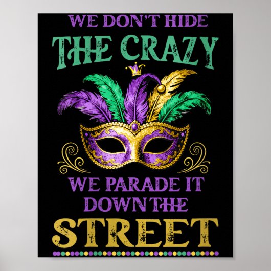 Womens We Don't Hide The Crazy We Parade It Mardi Poster (Vorne)