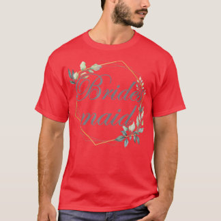 Womens Wedding Brautparty Bride Bridesmaid T-Shirt