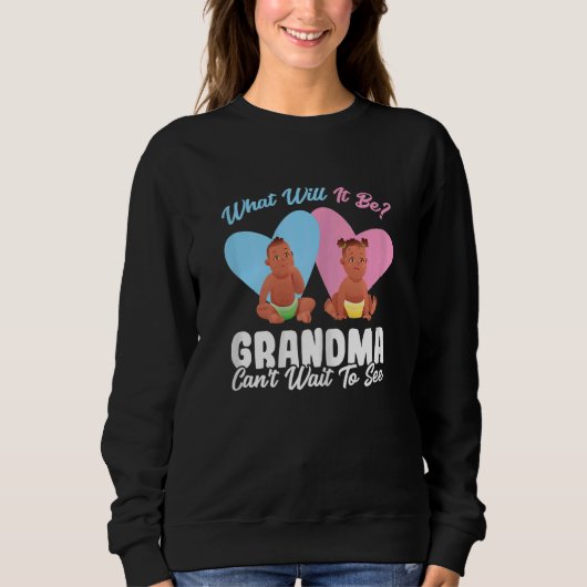 Womens what will it be grandma Grandmother Grandma Sweatshirt (Vorderseite)