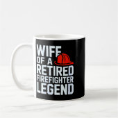Womens Wife Of A Retired Firefighter Legend Proud Kaffeetasse (Links)