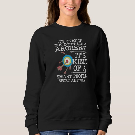 Womens Womens  Archery  For Archer Smart People Sp Sweatshirt (Vorderseite)