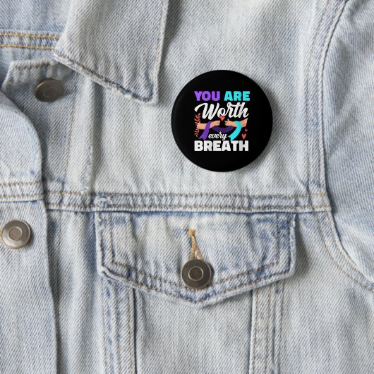 Womens You Are Worth Every Breath Depression Aware Button (Beispiel)