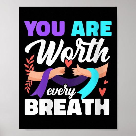 Womens You Are Worth Every Breath Depression Aware Poster (Vorne)