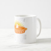 Womens you Wanna Piece of Me Pumpkin Pie Thanksgiv Kaffeetasse (VorderseiteRechts)