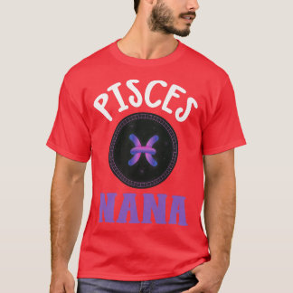 Womens Zodiac Sign Pisces Nana Horoscope Astrolog T-Shirt