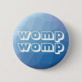 Womp Geometric Blue Button (Vorderseite)